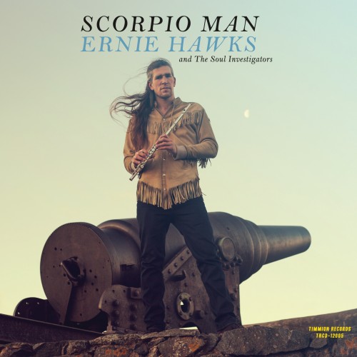 Ernie Hawks and The Soul Investigators: Scorpio Man