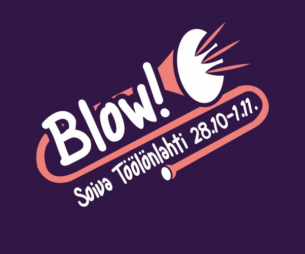Blow2020! – Soiva Töölönlahti 28.11.–1.11.2020