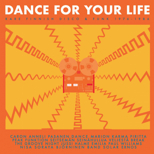 V/A: Dance For Your Life – Rare Finnish Disco & Funk 1976-1986
