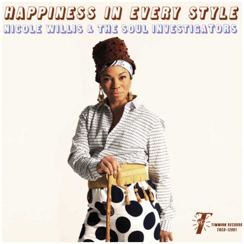 nicole willis & the soul investigators: happiness in every style