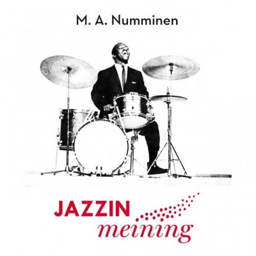 M.A. Numminen: Jazzin meining