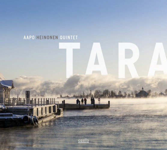 Aapo Heinonen Quintet: TARA